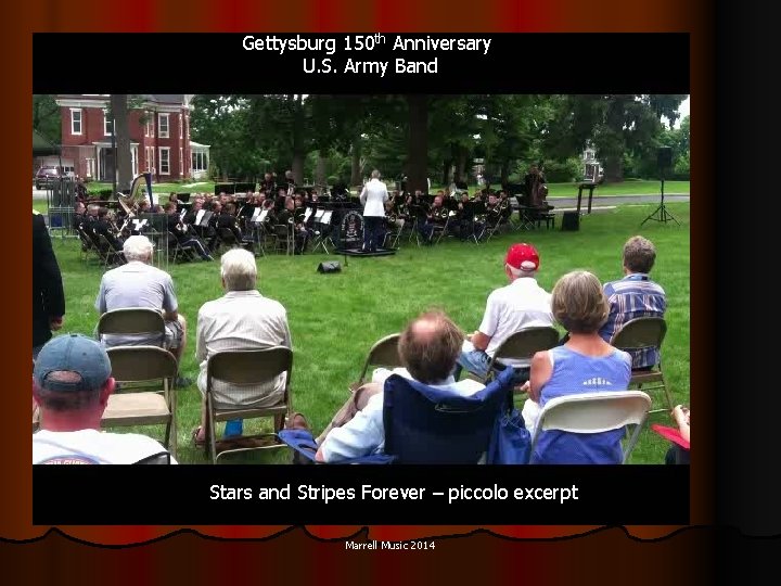 Gettysburg 150 th Anniversary U. S. Army Band Stars and Stripes Forever – piccolo