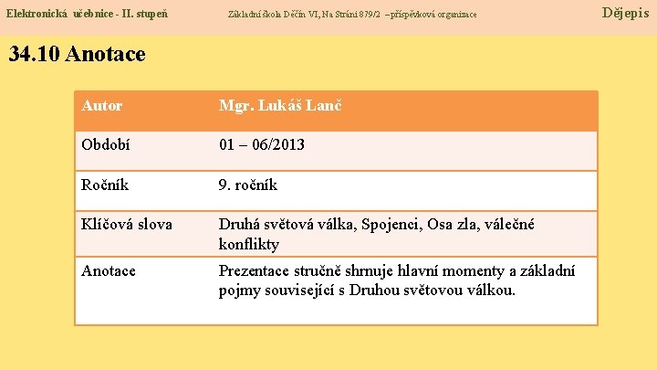 Elektronická učebnice - II. stupeň Základní škola Děčín VI, Na Stráni 879/2 – příspěvková