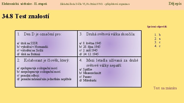 Elektronická učebnice - II. stupeň Dějepis Základní škola Děčín VI, Na Stráni 879/2 –