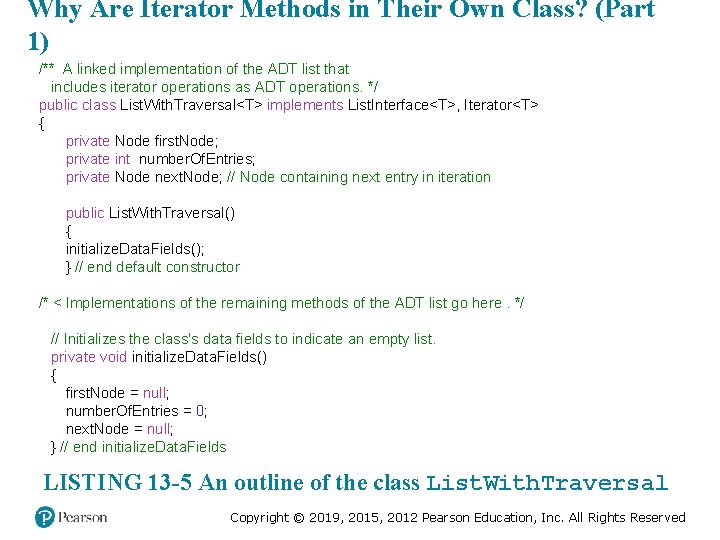 Why Are Iterator Methods in Their Own Class? (Part 1) /** A linked implementation