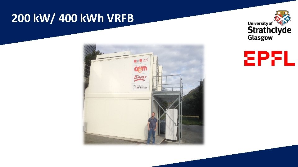 200 k. W/ 400 k. Wh VRFB 