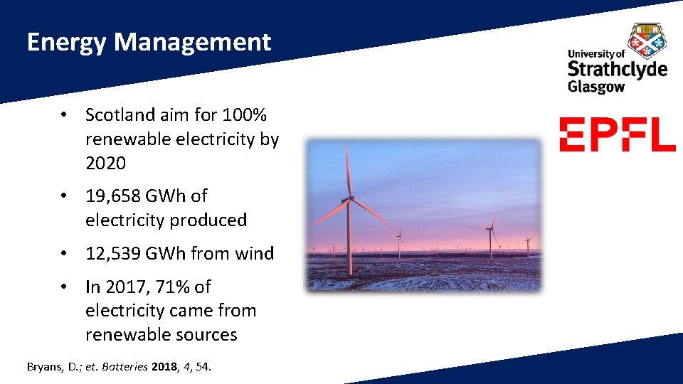 Energy Management • Scotland aim for 100% renewable electricity by 2020 • 19, 658