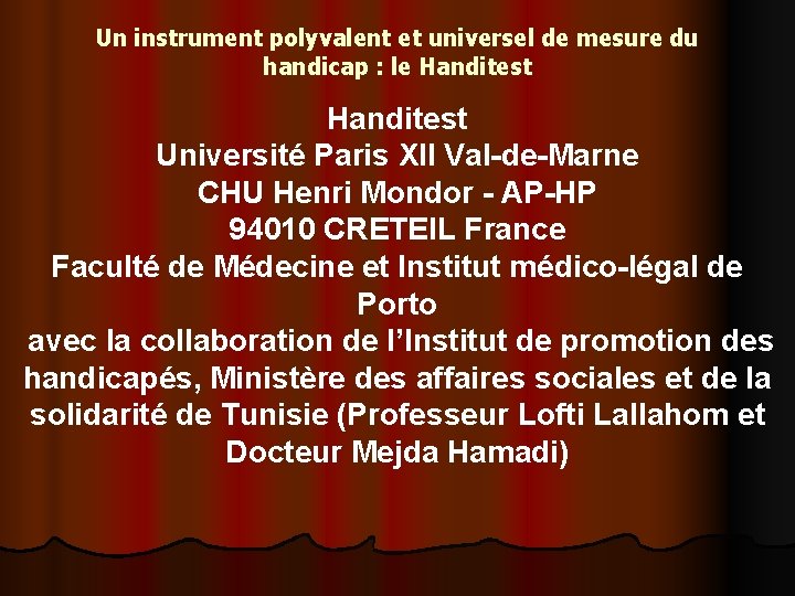 Un instrument polyvalent et universel de mesure du handicap : le Handitest Université Paris