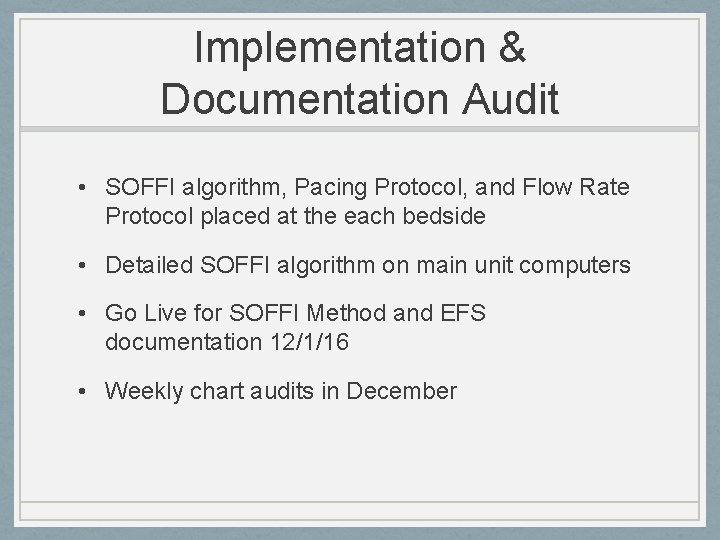 Implementation & Documentation Audit • SOFFI algorithm, Pacing Protocol, and Flow Rate Protocol placed