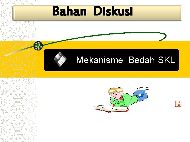 Bahan Diskusi Mekanisme Bedah SKL 