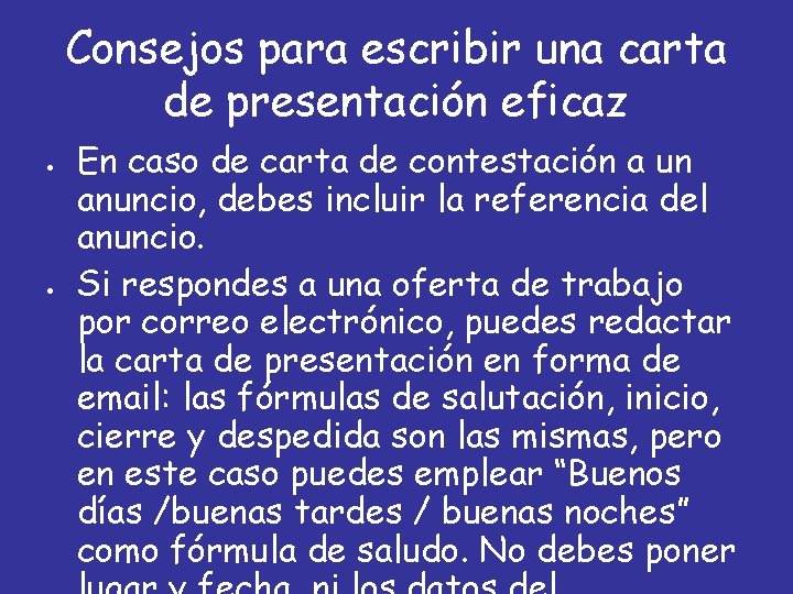 Consejos para escribir una carta de presentación eficaz En caso de carta de contestación