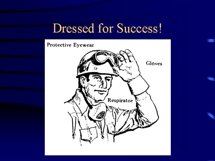 Dressed for Success! 