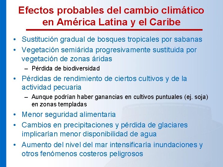 Efectos probables del cambio climático en América Latina y el Caribe • Sustitución gradual