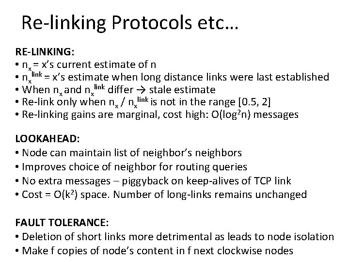 Re-linking Protocols etc… RE-LINKING: • nx = x’s current estimate of n • nxlink