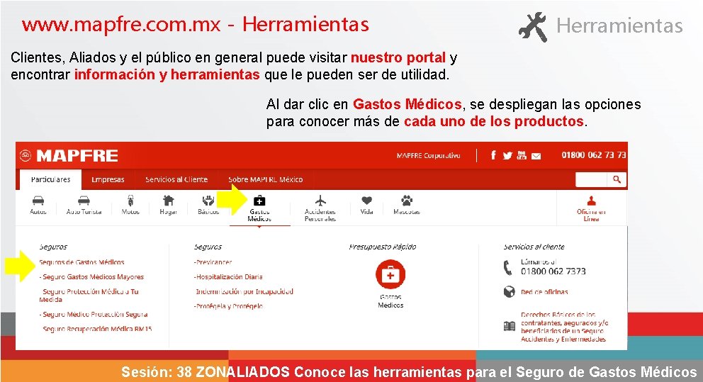 www. mapfre. com. mx - Herramientas Clientes, Aliados y el público en general puede