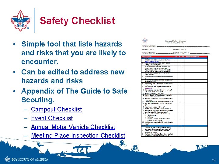 Safety Checklist • Simple tool that lists hazards and risks that you are likely