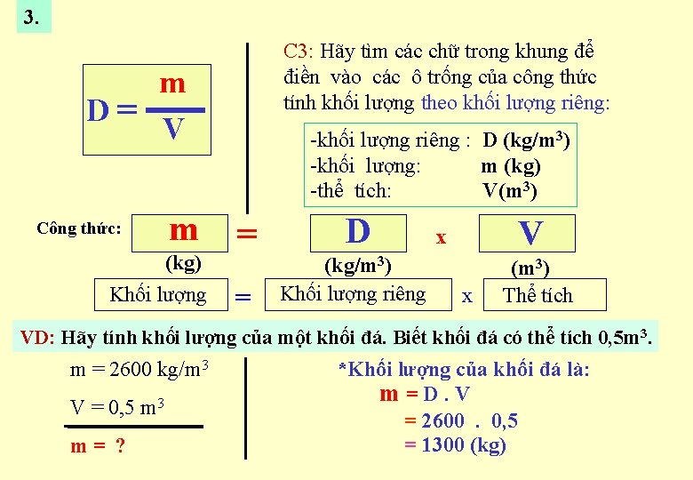 3. C 3: Hãy tìm các chữ trong khung để điền vào các ô