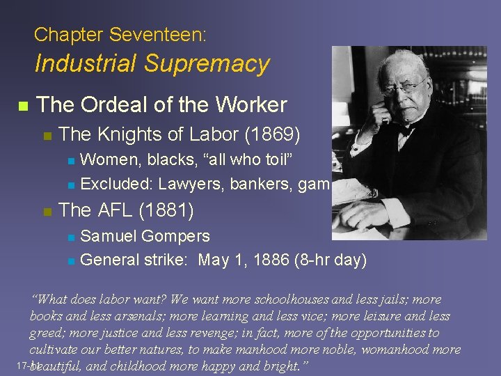 Chapter Seventeen: Industrial Supremacy n The Ordeal of the Worker n The Knights of