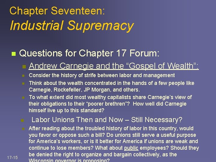 Chapter Seventeen: Industrial Supremacy n Questions for Chapter 17 Forum: n n n 17