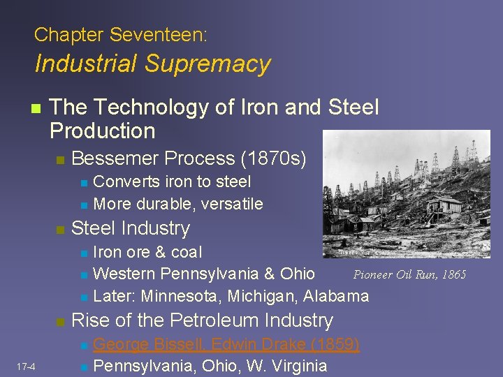 Chapter Seventeen: Industrial Supremacy n The Technology of Iron and Steel Production n Bessemer