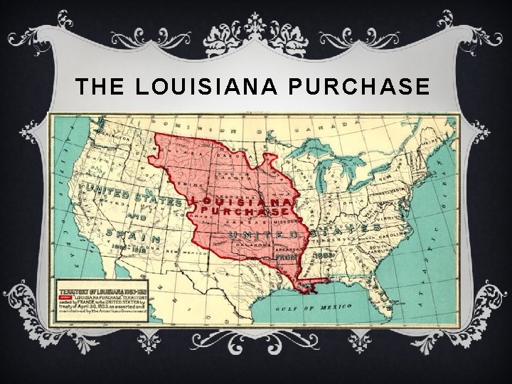 THE LOUISIANA PURCHASE 