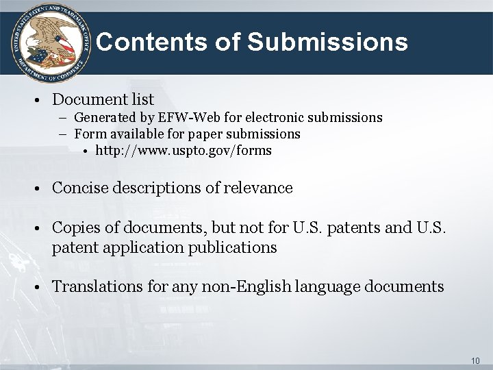 Contents of Submissions • Document list – Generated by EFW-Web for electronic submissions –