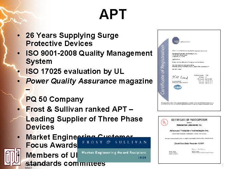 APT • 26 Years Supplying Surge Protective Devices • ISO 9001 -2008 Quality Management