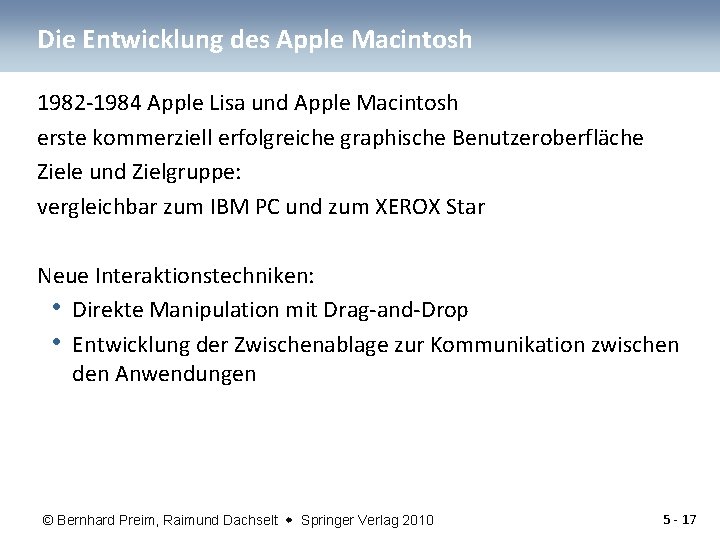 Die Entwicklung des Apple Macintosh 1982 -1984 Apple Lisa und Apple Macintosh erste kommerziell