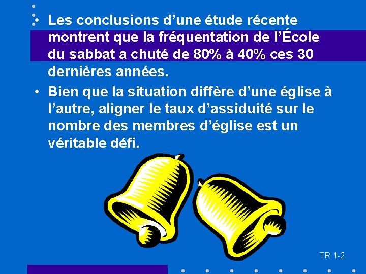  • Les conclusions d’une étude récente montrent que la fréquentation de l’École du