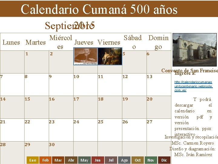 Calendario Cumaná 500 años 2015 Septiembre Lunes Martes 1 7 9 28 19 25