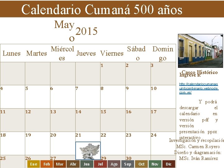 Calendario Cumaná 500 años May 2015 o Lunes Martes 4 6 Ene 27 Feb
