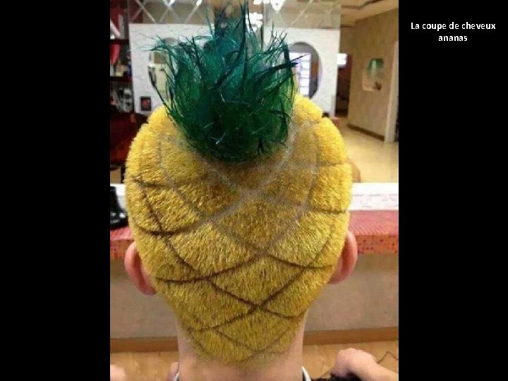 La coupe de cheveux ananas 
