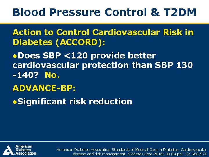 Blood Pressure Control & T 2 DM Action to Control Cardiovascular Risk in Diabetes