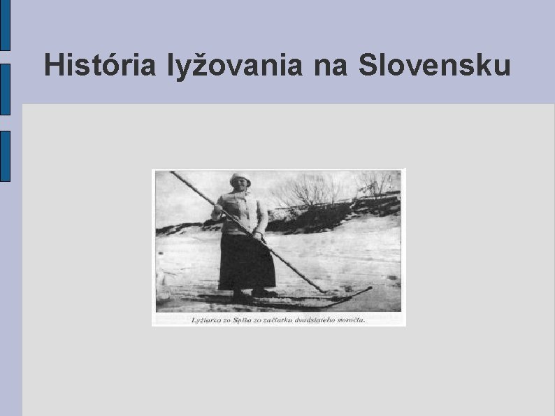 História lyžovania na Slovensku 