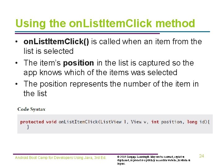 Using the on. List. Item. Click method • on. List. Item. Click() is called