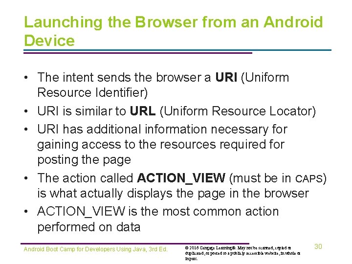 Launching the Browser from an Android Device • The intent sends the browser a