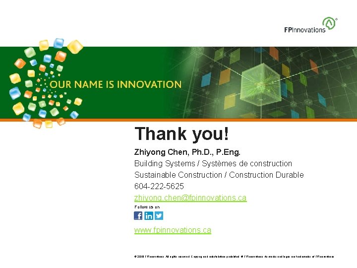 Thank you! Zhiyong Chen, Ph. D. , P. Eng. Building Systems / Systèmes de