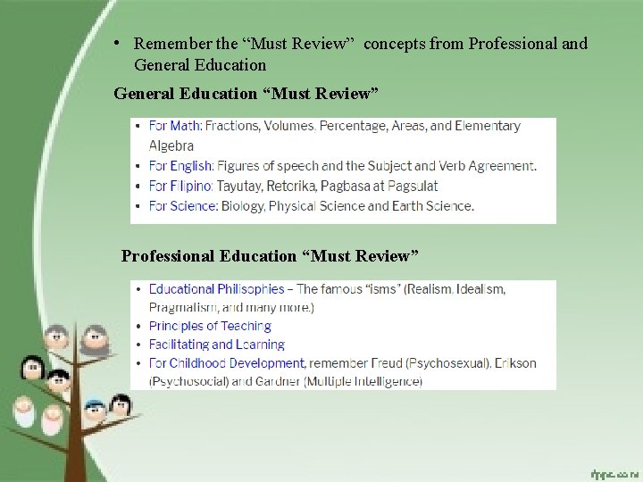  • Remember the “Must Review” concepts from Professional and General Education “Must Review”