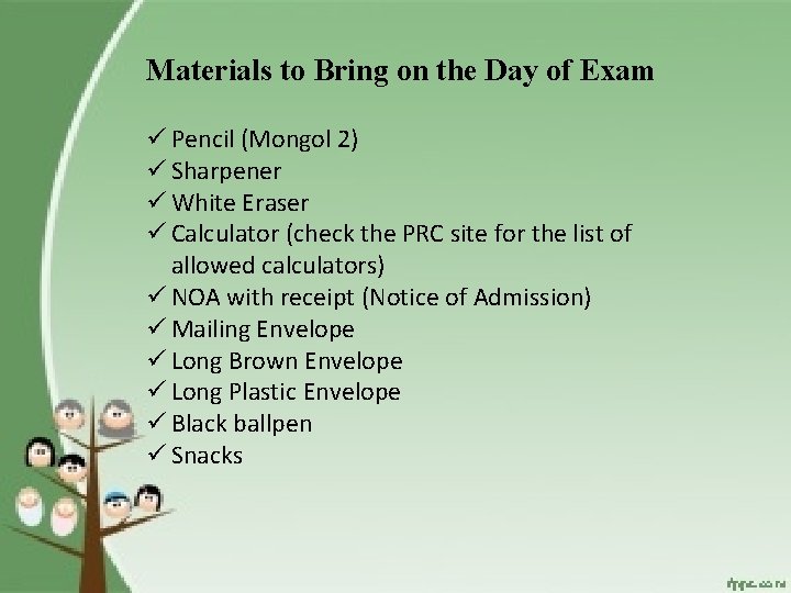 Materials to Bring on the Day of Exam ü Pencil (Mongol 2) ü Sharpener
