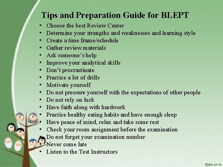 Tips and Preparation Guide for BLEPT • • • • • Choose the best
