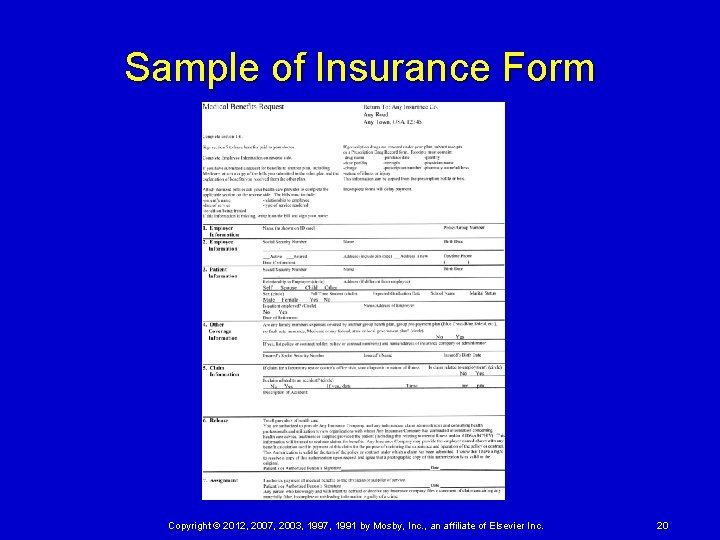 Sample of Insurance Form Copyright © 2012, 2007, 2003, 1997, 1991 by Mosby, Inc.