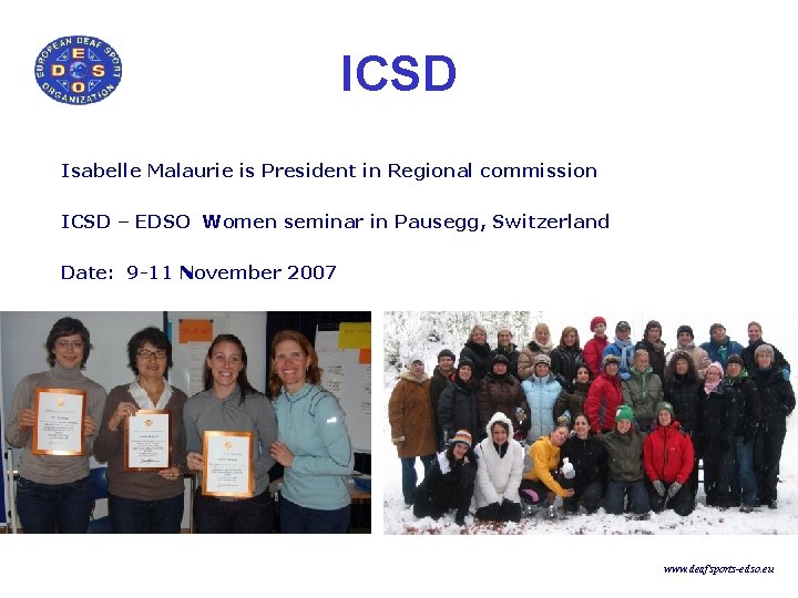 ICSD Isabelle Malaurie is President in Regional commission ICSD – EDSO Women seminar in