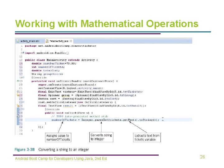 Working with Mathematical Operations Android Boot Camp for Developers Using Java, 2 nd Ed.