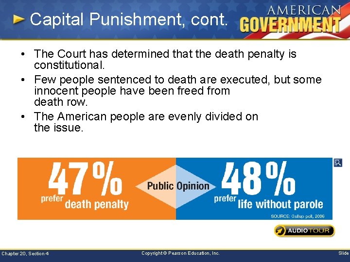 Capital Punishment, cont. • The Court has determined that the death penalty is constitutional.