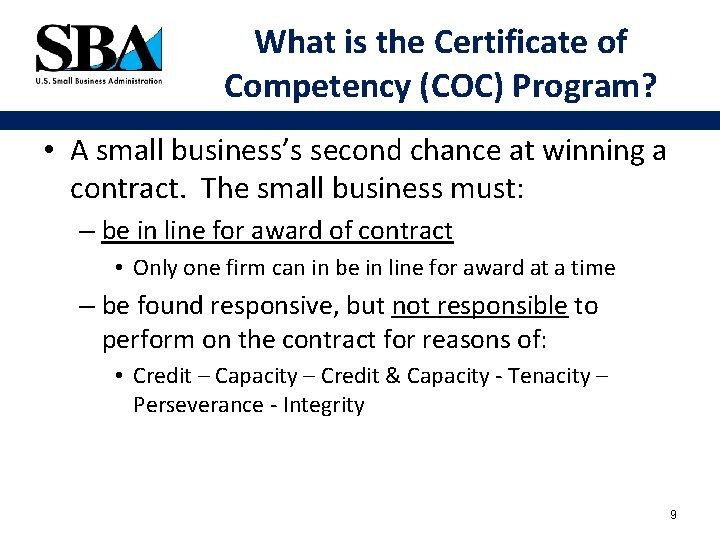 What is the Certificate of Competency (COC) Program? • A small business’s second chance