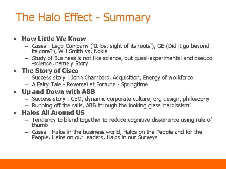 The Halo Effect - Summary • How Little We Know – Cases : Lego