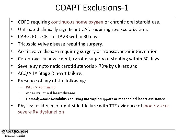 COAPT Exclusions-1 • • • COPD requiring continuous home oxygen or chronic oral steroid