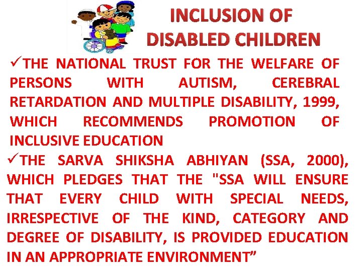 INCLUSION OF DISABLED CHILDREN üTHE NATIONAL TRUST FOR THE WELFARE OF PERSONS WITH AUTISM,