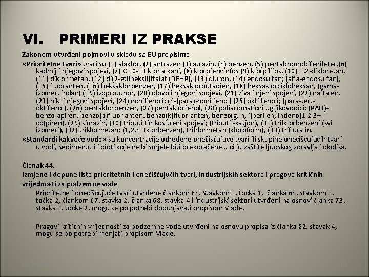 VI. PRIMERI IZ PRAKSE Zakonom utvrđeni pojmovi u skladu sa EU propisima «Prioritetne tvari»