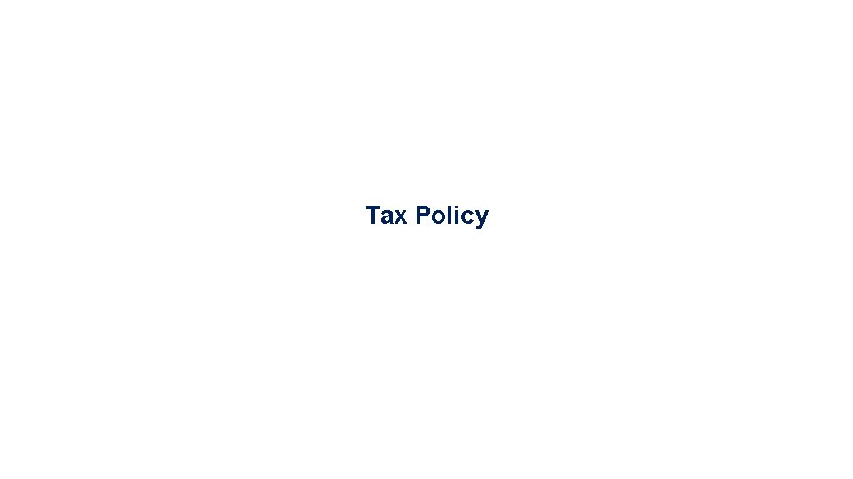 Tax Policy 