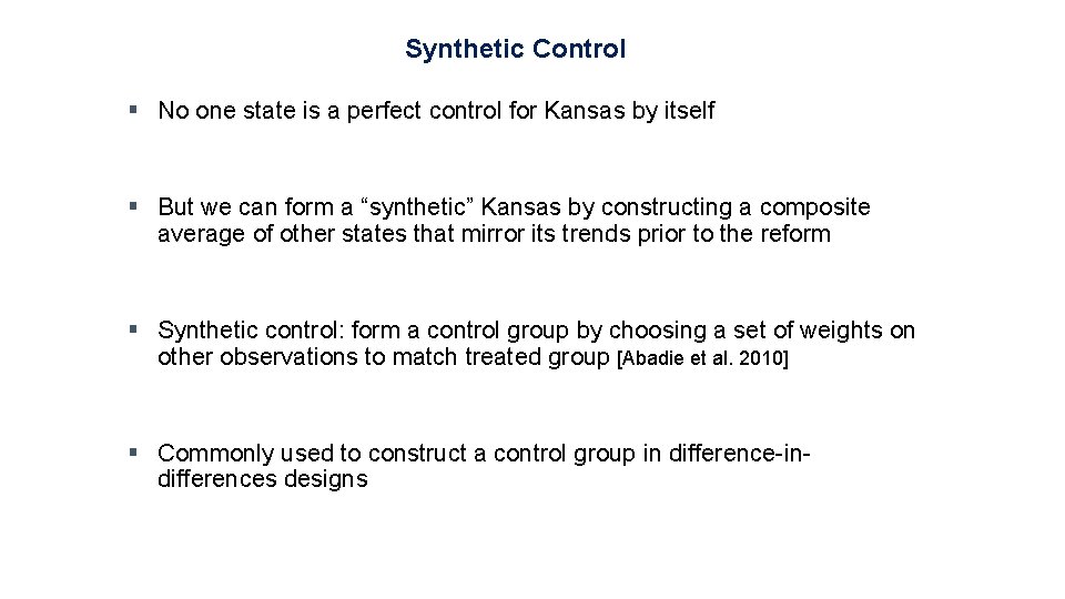 Synthetic Control § No one state is a perfect control for Kansas by itself