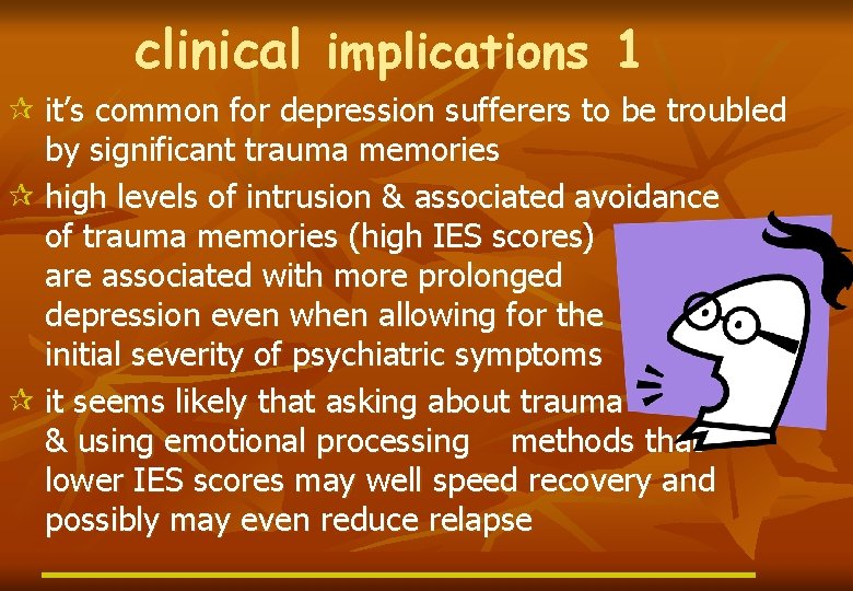 clinical implications 1 ¶ it’s common for depression sufferers to be troubled by significant