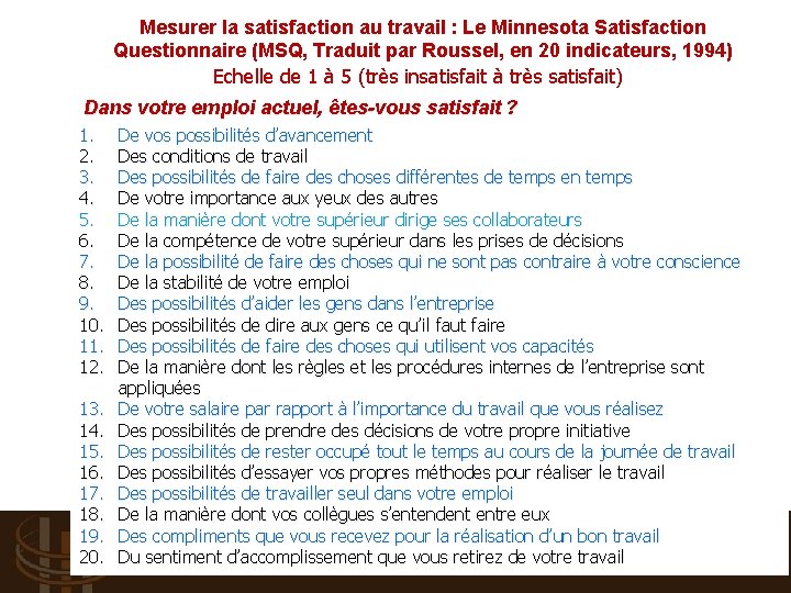 Mesurer la satisfaction au travail : Le Minnesota Satisfaction Questionnaire (MSQ, Traduit par Roussel,