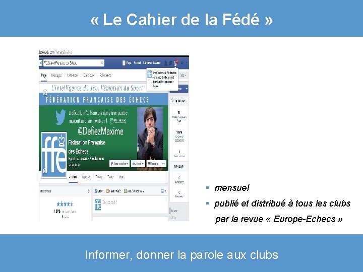  « Le Cahier de la Fédé » § mensuel § publié et distribué