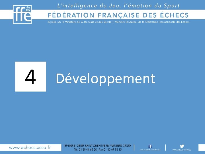 1. 4 Développement 